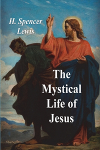 Mystical Life of Jesus