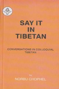 Say It In Tibetan