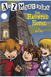 A to Z Mysteries: The Haunted Hotel