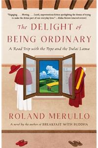 Delight of Being Ordinary