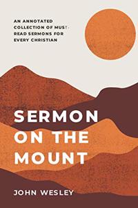 Sermon on the Mount: An annotated collection of must-read sermons for every Christian