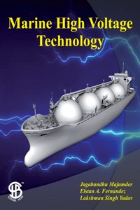 Marine High Voltage Technology [Paperback] Jagabandhu Majumdar; Elstan A. Fernandez And Laksman Singh Yadav