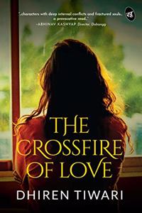 The Crossfire Of Love