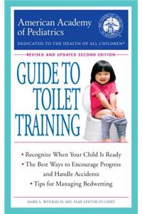 American Academy of Pediatrics Guide to Toilet Training