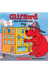 Clifford the Firehouse Dog (Classic Storybook)