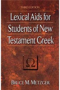 Lexical AIDS for Students of New Testament Greek