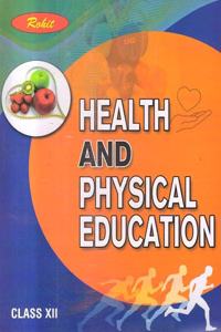 Rohit Health and Physical Education Text Book Class 12