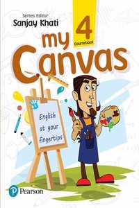 My Canvas Coursebook by Pearson for CBSE English Class 4