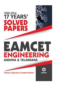 17 Years' 2000-2016 Solved Papers EAMCET Engineering Andhra Pradesh & Telangana
