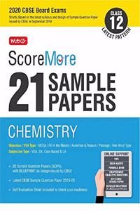 ScoreMore 21 Sample Papers CBSE Boards as per Revised Pattern for 2020 - Class 12 Chemistry