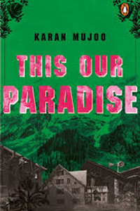 This Our Paradise: A Novel