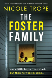 Foster Family: A totally unputdownable and heart-pounding psychological thriller