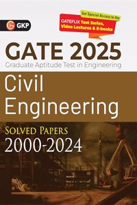 GKP GATE 2025 : Civil Engineering - Solved Papers (2000-2024)