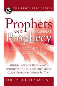 Prophets and Personal Prophecy