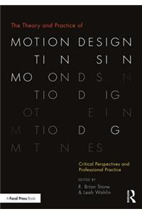 Theory and Practice of Motion Design