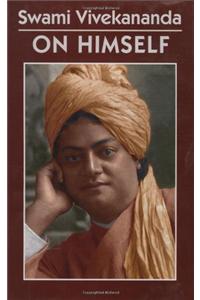 Swami Vivekananda on Himself