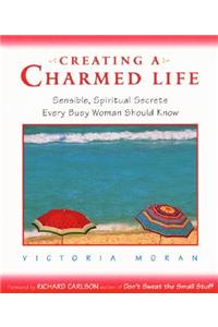 Creating a Charmed Life