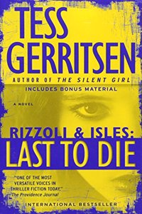 Last to Die (with bonus short story John Doe): A Rizzoli & Isles Novel