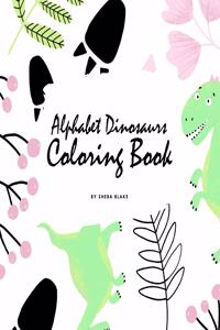 Alphabet Dinosaurs Coloring Book for Children (8.5x8.5 Coloring Book / Activity Book)