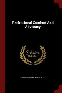 Professional Conduct And Advocacy