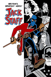 Jack Staff Volume 1: Everything Used To Be Black And White: Everything Used to Be Black and White