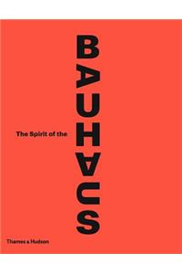 Spirit of the Bauhaus