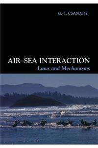 Air-Sea Interaction: Laws and Mechanisms