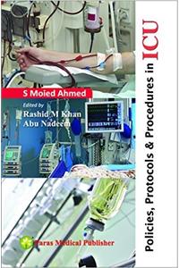 Policies, protocols & procedure in ICU