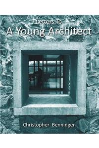 Letters to a Young Architect