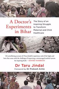 A Doctor's Experiments In  Bihar