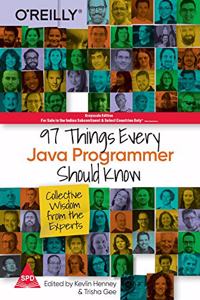 97 Things Every Java Programmer Should Know: Collective Wisdom from the Experts (Greyscale Indian Edition)