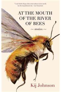 At the Mouth of the River of Bees