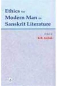 Ethics for Modern Man in Sanskrit Literature