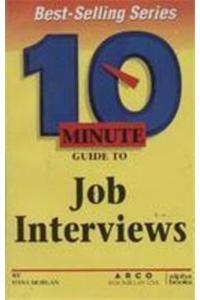 Minute Guide To Job Interviews