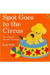 Spot Goes to the Circus