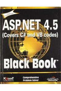 Asp.Net 4.5, Covers C# And Vb Codes, Black Book