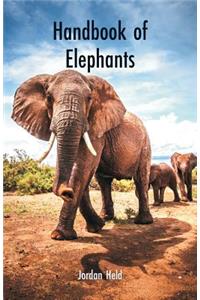 Handbook of Elephants