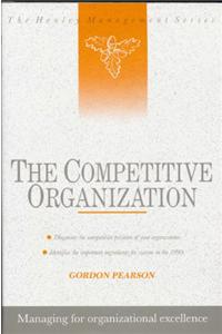 Competitive Organization: Managing for Organizational Excellence