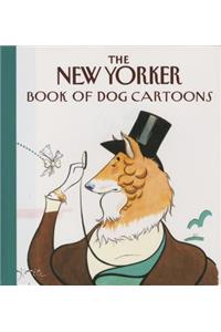 New Yorker Book of Dog Cartoons