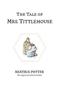 The Tale of Mrs. Tittlemouse