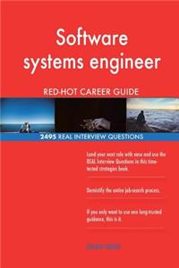 Software systems engineer RED-HOT Career Guide; 2495 REAL Interview Questions