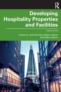 Developing Hospitality Properties and Facilities