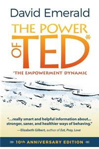 The Power of TED* (*The Empowerment Dynamic)