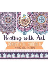 Healing with Art Ornamental Mandala Coloring Book for Teens