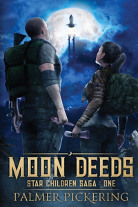 Moon Deeds: Star Children Saga: One