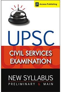 UPSC Civil Services Syllabus: Preliminary and Main Examination