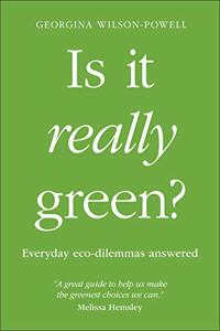 Is It Really Green?