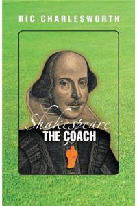 Shakespeare The Coach