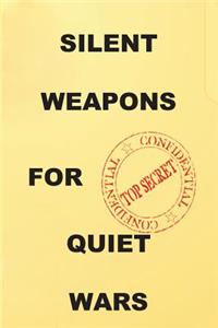 Silent Weapons for Quiet Wars