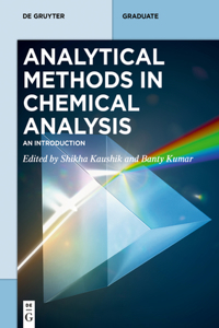 Analytical Methods in Chemical Analysis: An Introduction